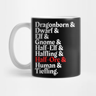 I'm The Half Orc - D&D All Race Mug